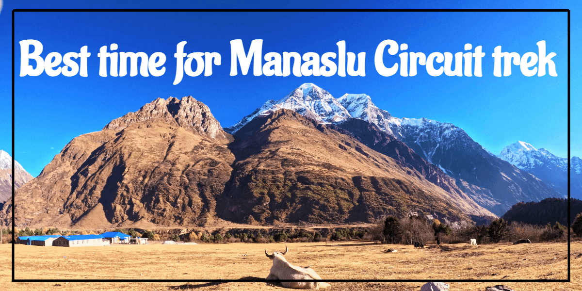 Best-time-for-Manaslu-Circuit-Trek